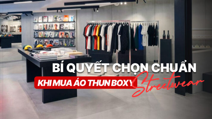 5 Yếu Tố Cần Kiểm Tra Khi Mua Áo Thun Boxy