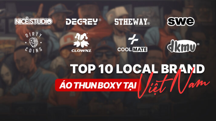 top 10 local brand áo thun boxy việt nam được giới trẻ yêu thích